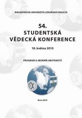 kniha 54. studentská vědecká konference 18. května 2010 : program a sborník abstraktů, Masarykova univerzita 2010