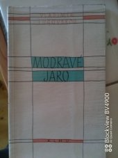 kniha Modravé jaro, Státní nakladatelství krásné literatury, hudby a umění 1960