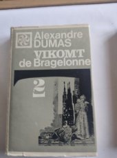 kniha Vikomt de Bragelonne Román, Tatran 1972