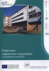 kniha Organizace odpadového hospodářství v průmyslových podnicích, P.F. art 2010