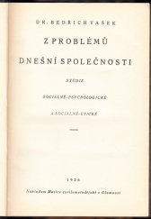 kniha Z problémů dnešní společnosti studie sociálně-psychologické a sociálně-etické, Matice Cyrillo-Methodějská 1926