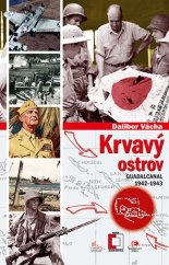 kniha Krvavý ostrov Guadalcanal 1942-1943, Epocha 2018