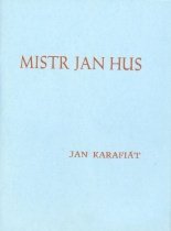 kniha Mistr Jan Hus, Nákladem dárců ze zahraničí 1995
