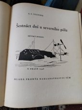 kniha Šestnáct dní u severního pólu = [Šestnadcat' dnej na poljuse] : Dětský román, Mladá fronta 1946