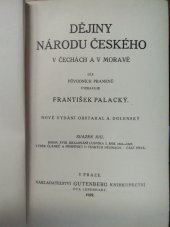 kniha Dějiny národu českého v Čechách a v Moravě sv. 8 - (kniha 13. Od r. 1431 do 1439. Čechy a sbor Basilejský, Sigmund a Albrecht)., Gutenberg 1928