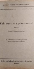 kniha Koksárenství a plynárenství Seš. 16, - Návody k laboratornímu cvičení - Určeno pro posl. fak. technologie paliv a vody., SNTL 1964