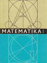 kniha Matematika pro 1. ročník středních všeobecně vzdělávacích škol, SPN 1969