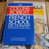 kniha The Collins Robert  French School dictionary French-English English-French, S N.L.- Let Robert Paris 1995