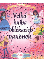 kniha Krásné princezny oblékni princezny podle svého, Svojtka & Co. 2013