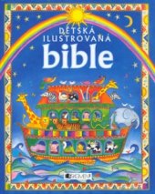 kniha Dětská ilustrovaná bible, Fragment 2004