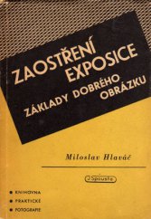 kniha Zaostření - exposice Základy dobrého obrázku, Jaroslav Spousta 1946