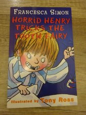 kniha Horrid Henry Tricks The Tooth Fairy, Orion Children's Books 2003