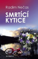 kniha Smrtící kytice, Olympia 2009