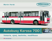 kniha Autobusy Karosa 700 historie, vývoj, technika, modifikace, Grada 2014