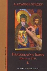 kniha Pravoslávna ikona I. - kánon a štýl, Oto Németh 2010