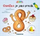 kniha Osmička je jako preclík Abeceda není věda, výuková knížka, De Agostini 2010