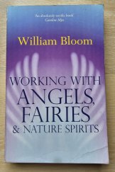 kniha Working with angels, fairies and nature spirits, Piatkus books 1998