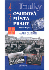 kniha Osudová místa Prahy, Olympia 2018