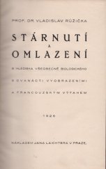 kniha Stárnutí a omlazení s hlediska všeobecně biologického, Jan Laichter 1926