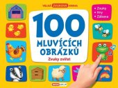 kniha 100 mluvících obrázků - Zvuky zvířat, neuveden 2023