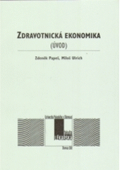 kniha Zdravotnická ekonomika (úvod), Univerzita Palackého 2002