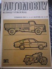 kniha Automobily pro 1., 2. a 3. ročník odborných učilišť a učňovských škol Učební obor: automechanik, SNTL 1971