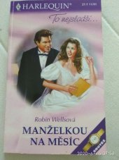 kniha Manželkou na měsíc, Harlequin 2001