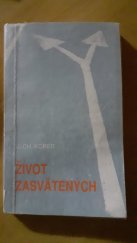 kniha Život zasvātených, Lúč 1990