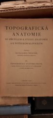 kniha Topografická anatomie V, - Topografická anatomie končetin - Se zřet. k studiu anatomie a k potřebám klinickým., Springer 1930