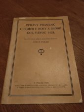 kniha Zprávy pramenů o bojích u Hory a Brodu kol Vánoc 1421, Univerzita Karlova, Historický seminář 1928