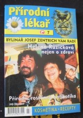 kniha Přírodní lékař [kosmetika, recepty]., Ivo Železný 2002