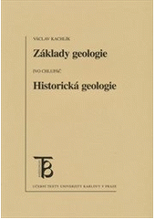 kniha Základy geologie Historická geologie, Karolinum  2011