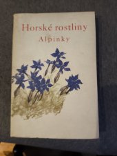 kniha Horské rostliny Alpinky, Vesmír 1942