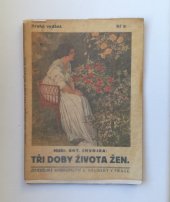 kniha Tři doby života žen, Alois Neubert 1922