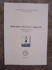 kniha Relaxační cvičení na 1. stupni ZŠ, Masarykova univerzita 2005