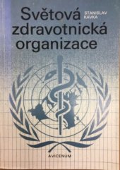 kniha Světová zdravotnická organizace, Avicenum 1989