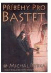kniha Příběhy pro Bastet, Wales 2008