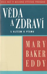 kniha Věda a zdraví s klíčem k Písmu, Christian Science Publishing Society 1983