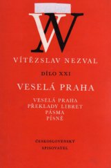 kniha Veselá Praha veselá Praha - překlady libret - pásma - písně, Československý spisovatel 1986