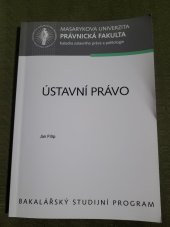 kniha Ústavní právo  Bakalářský studijní program , Masarykova univerzita Brno 2015