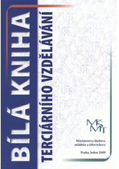 kniha Bílá kniha terciárního vzdělávání, Ministerstvo školství, mládeže a tělovýchovy 2009