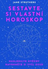 kniha Sestavte si vlastní horoskop , Via 2023