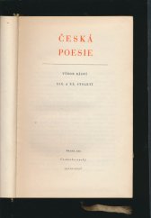 kniha Česká poesie výbor básní XIX. a XX. století, Československý spisovatel 1951