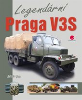 kniha Legendární Praga V3S, Grada 2016