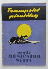 kniha Trampské písničky osady Měsíčního svitu , Tábornická unie péčí Pulsu 1970