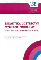 kniha Didaktika účetnictví - vybrané problémy Rozvoj myšlení v taxonomii podle Blooma, Oeconomica 2017