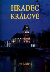 kniha Hradec Králové umělecké památky ve městě na soutoku Labe a Orlice, OFTIS 2003