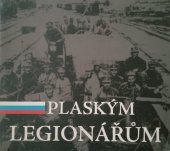 kniha Plaským legionářům, Město Plasy 2008