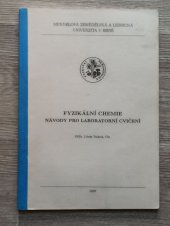 kniha Fyzikální chemie návody pro laboratorní cvičení, Mendelova zemědělská a lesnická univerzita 1997