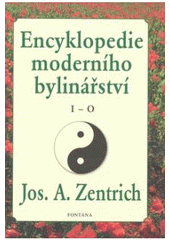 kniha Encyklopedie moderního bylinářství 2. - I-O - Aencyclopaedia phytotherapeutica Centriciana., Fontána 2008